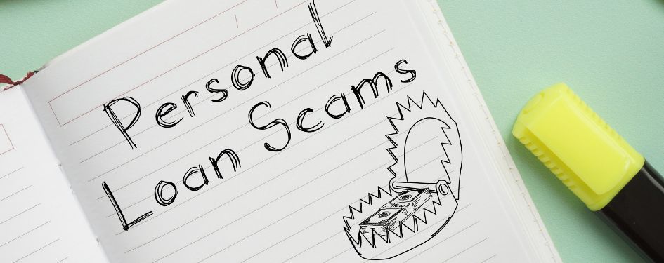 How To Avoid Personal Loan Scams: A Comprehensive Guide