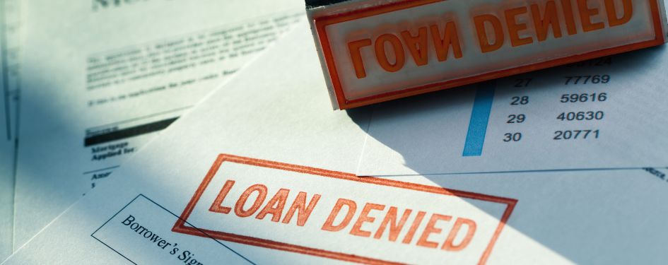 How To Get A Loan – Even If You’ve Been Denied In The Past!
